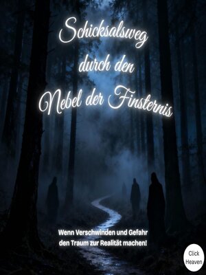 cover image of Schicksalsweg durch den Nebel der Finsternis